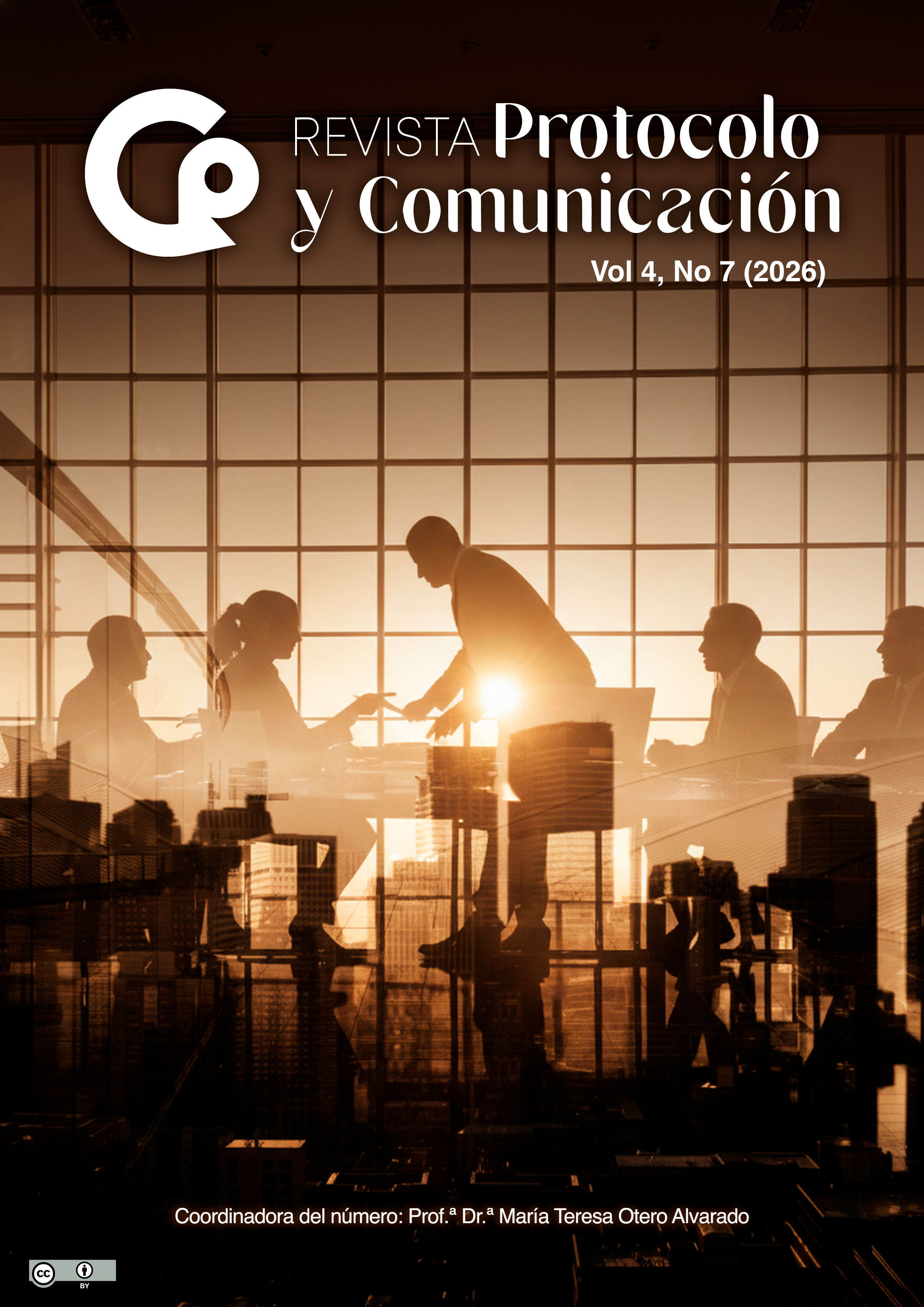 					Ver Vol. 4 Núm. 7 (2026): Comunicación organizacional y grandes eventos: ceremonial y protocolo como estrategias y técnicas corporativas
				